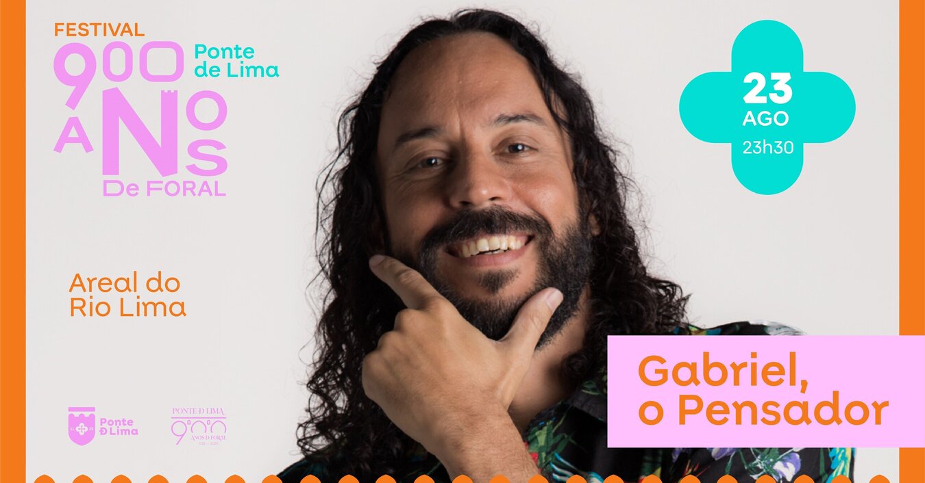 festival_900_anos_foral_ponte_de_lima_gabriel_o_pensador_banner