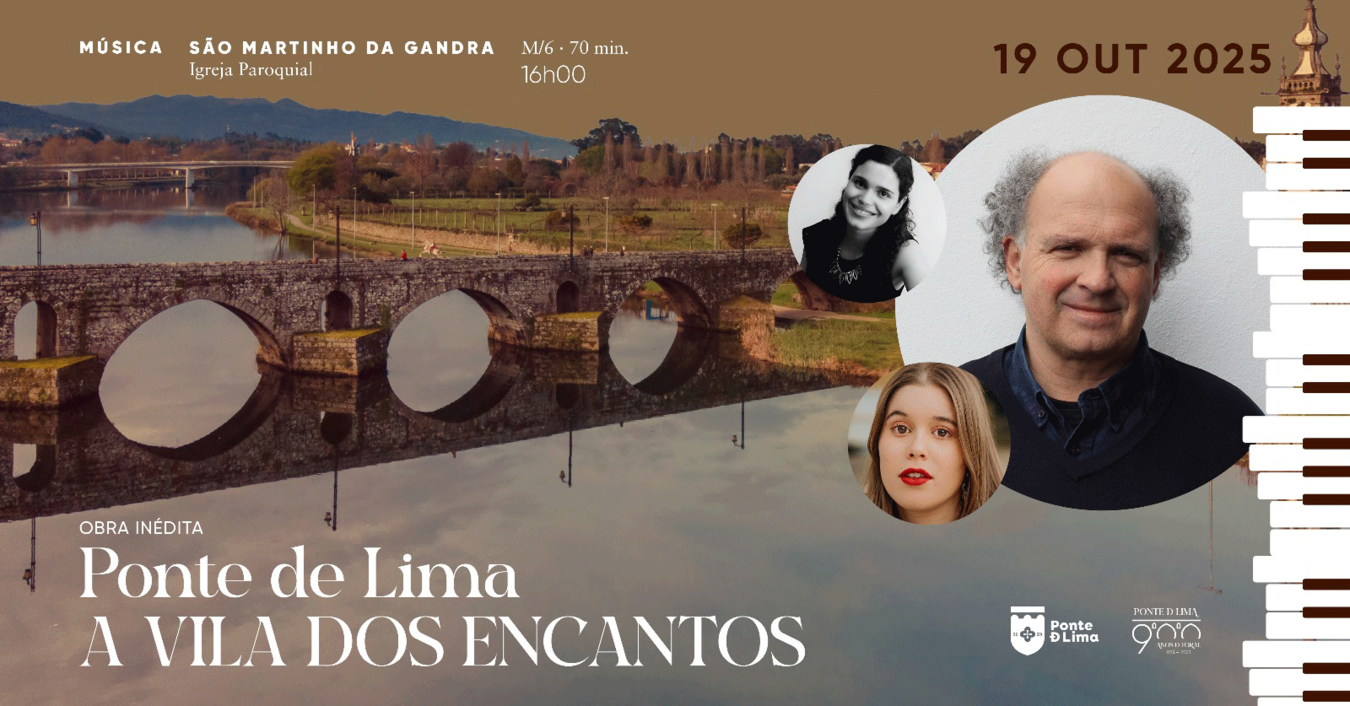 Cartaz Ponte de Lima – A Vila dos Encantos, em Gandra