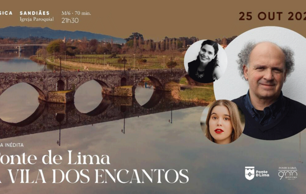 Cartaz Ponte de Lima – A Vila dos Encantos, em Sandiães