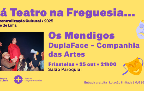 Cartaz Há Teatro na Freguesia... Friastelas