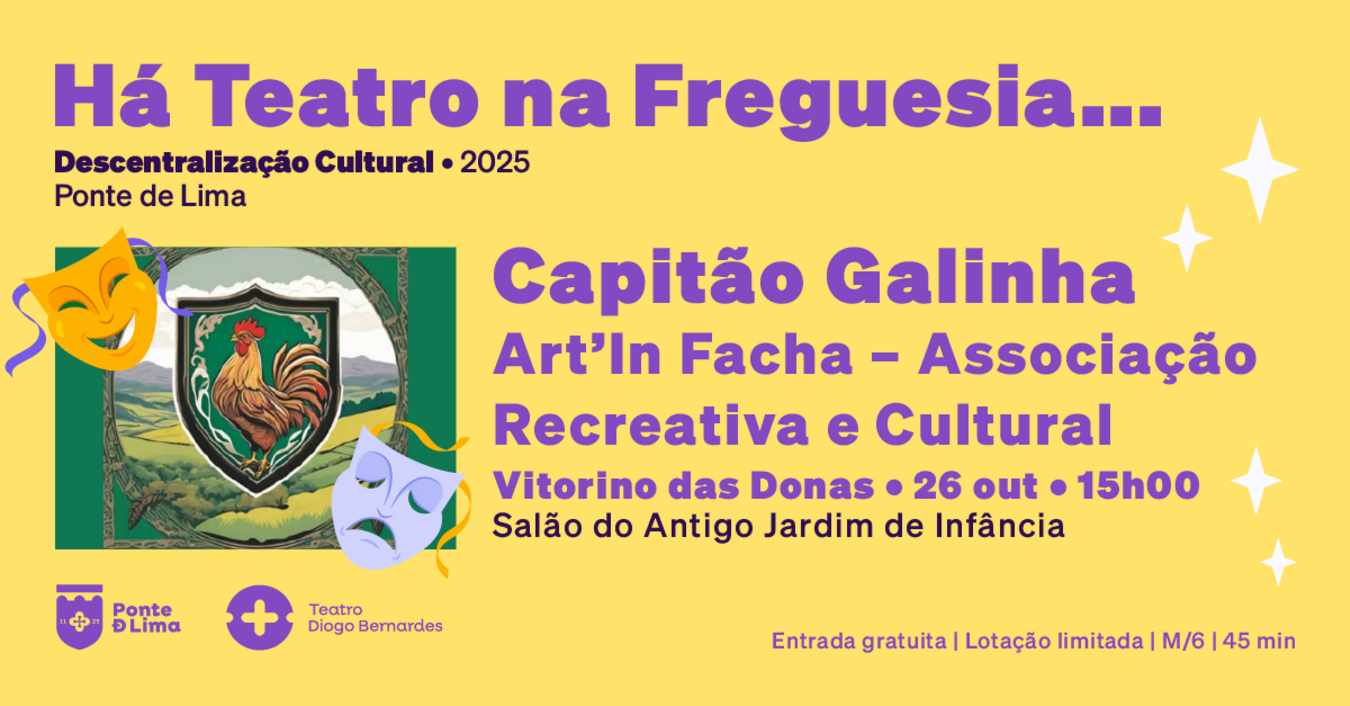 Cartaz Há Teatro na Freguesia... Vitorino das Donas