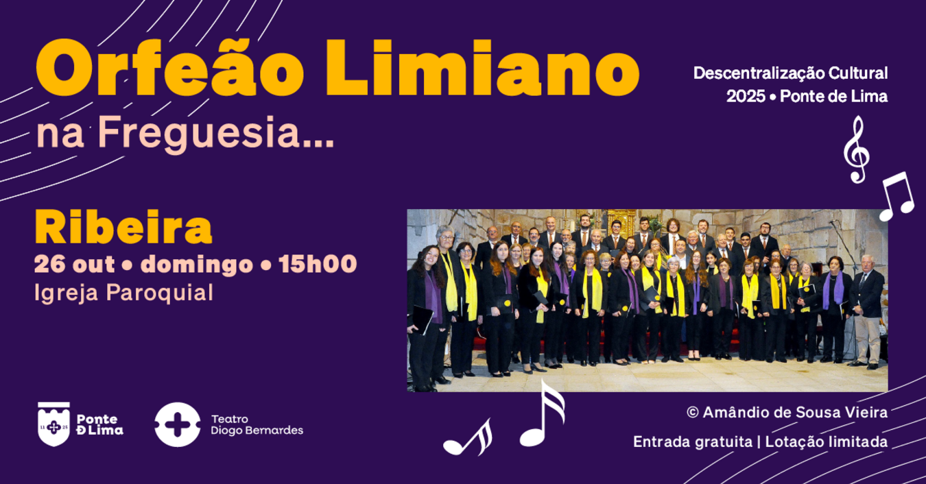 Cartaz Orfeão Limiano na Freguesia... Ribeira
