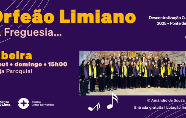 Cartaz Orfeão Limiano na Freguesia... Ribeira