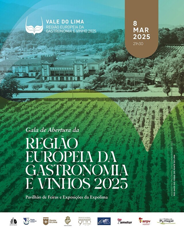 Gala de Abertura do Vale do Lima - Regi&atilde;o Europeia da Gastronomia e Vinho 2025