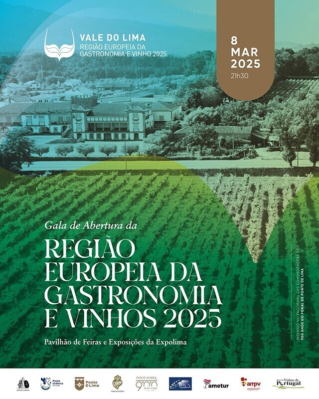 Gala de Abertura do Vale do Lima - Regi&atilde;o Europeia da Gastronomia e Vinho 2025